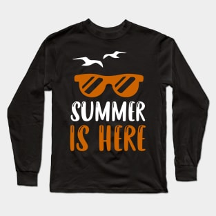 Summer is here Long Sleeve T-Shirt